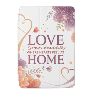 Love Beautifully Romantic Floral Heart Quote Art – iPad Mini Cover