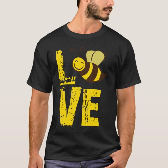 Love Bees, Bee Lover, Bee Gift, Bumble Bee T-Shirt (Front)