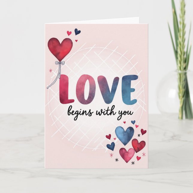Love Begins With You Heart Card (Front)