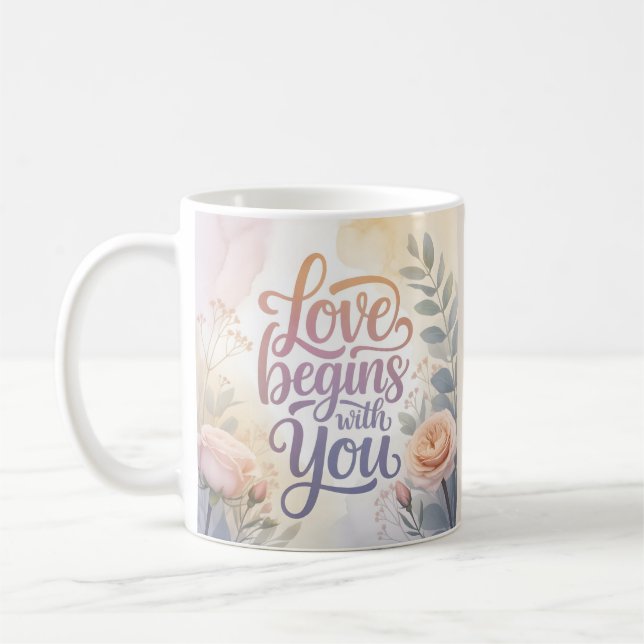 Love begins with you valentine coffee mug (Left)