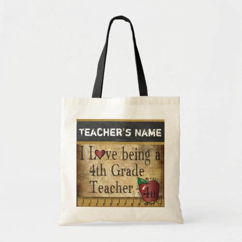 Love Being a 4th Grade Teacher  DIY Name Tote Bag