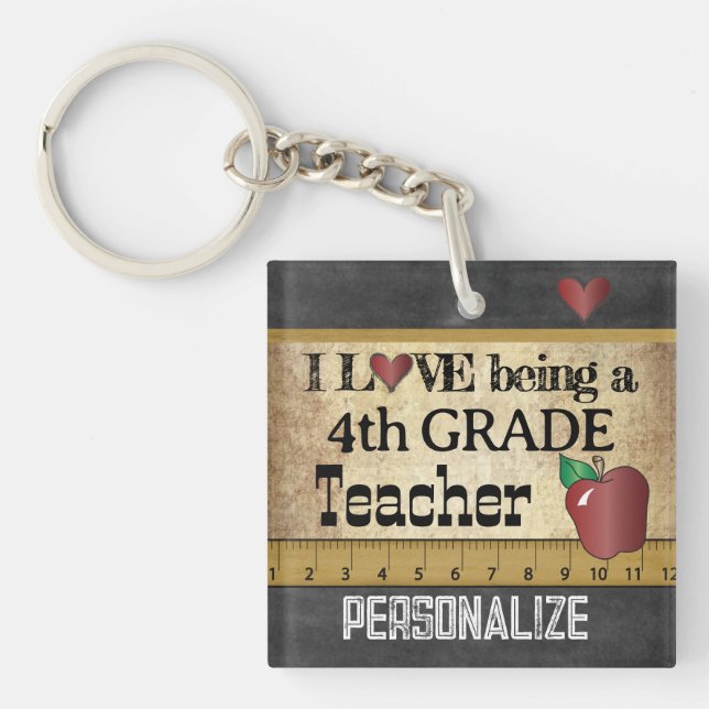 Love Being a 4th Grade Teacher Keychain (Front)