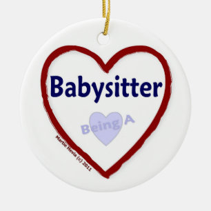 Love Being a Babysitter Ceramic Ornament