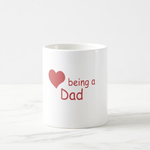 Love Being A Dad Coffee Mug
