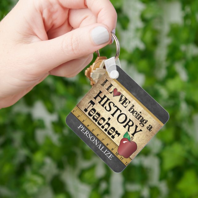 Love Being a History Teacher  Keychain (Hand)