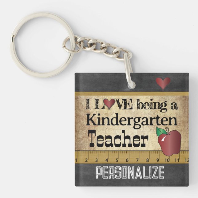 Love Being a Kindergarten Teacher Keychain (Front)