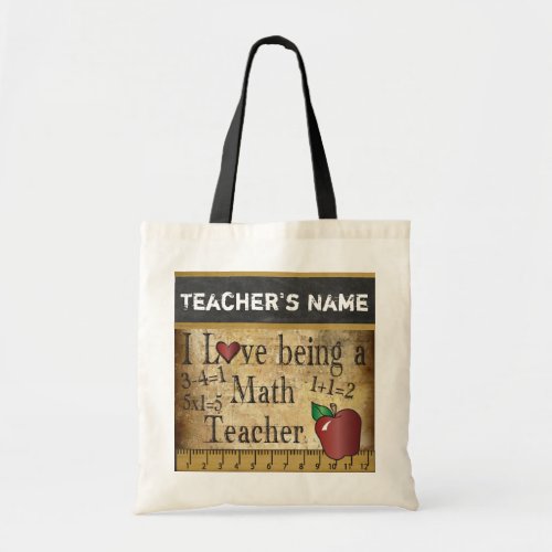 Love Being a Math Teacher  Vintage  DIY Name Tote Bag
