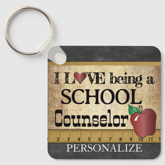 Love Being a School Counselor  Keychain (Front)