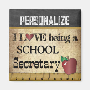 Love being a School Secretary Magnet