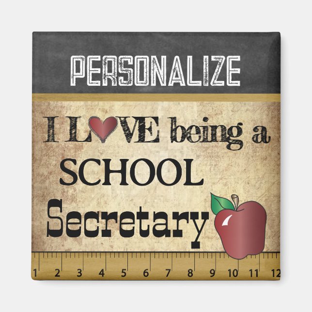 Love being a School Secretary Magnet (Front)