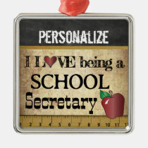 Love being a School Secretary | Vintage Metal Ornament