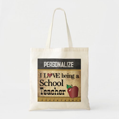 Love Being a School Teacher  DIY Name _ Vintage Tote Bag