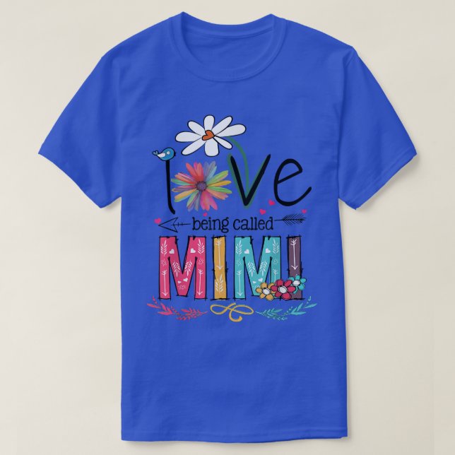 Love Being Called Mimi Daisy Flower Proud Grandma  T-Shirt (Design Front)