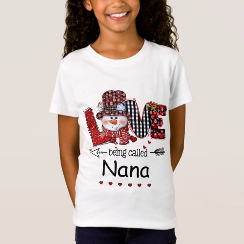 Love being called Nana Snowman Christmas Red Plaid T_Shirt