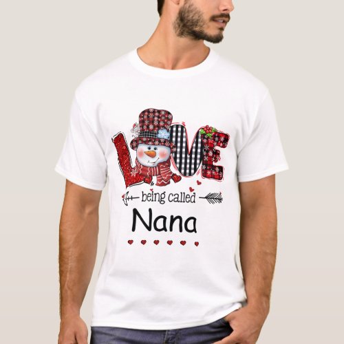 Love being called Nana Snowman Christmas Red Plaid T_Shirt