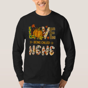 Love Being Called Nene Pumpkin Fall Leaves Thanksg T-Shirt