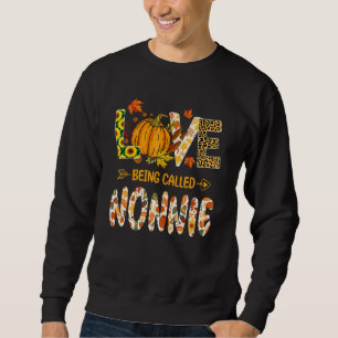 Love Being Called Nonnie Pumpkin Fall Leaves Thank Sweatshirt