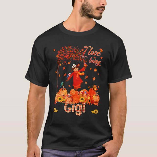Love Being Gigi Thanksgiving Autumn Scarecrow Pump T-Shirt (Front)