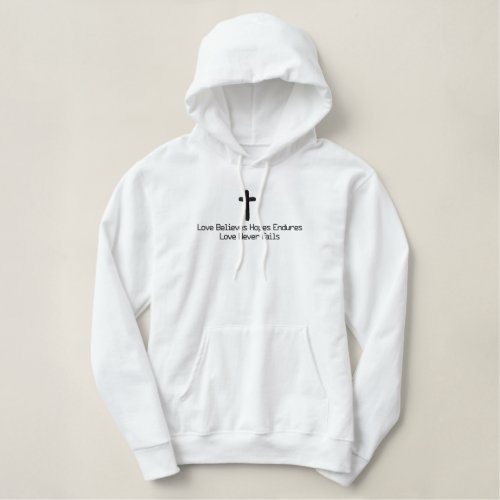 Love Believes Hopes Endures Embroidered Hoodie