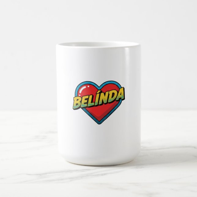 Love Belinda Coffee Mug (Center)