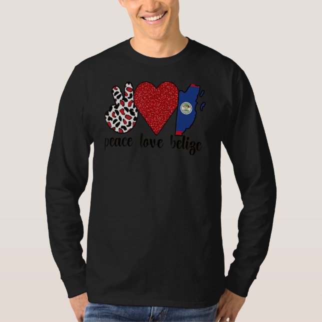 Love Belize Proud Belizean Flag Belizean Roots T-Shirt (Front)