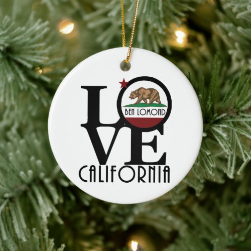 LOVE Ben Lomond California Ceramic Ornament