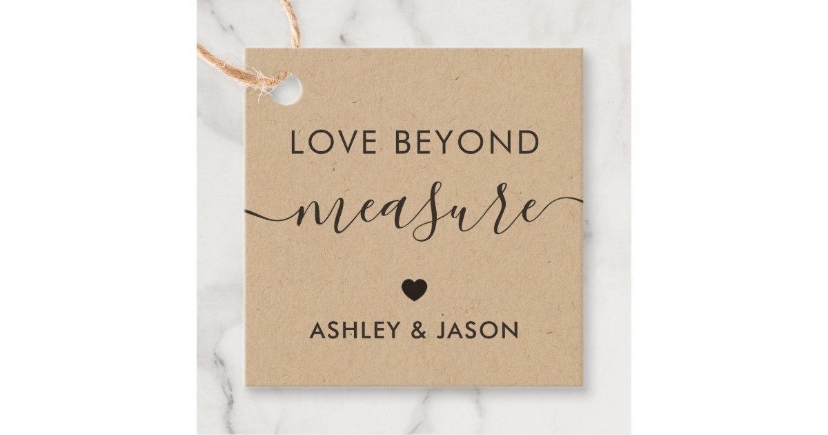 Love Beyond Measure Gift Tag, Wedding Tags, Kraft Favor Tags Zazzle