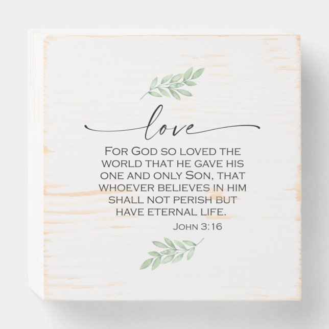 Love Bible Verse from John 3:16 Wooden Box Sign (Front Horizontal)
