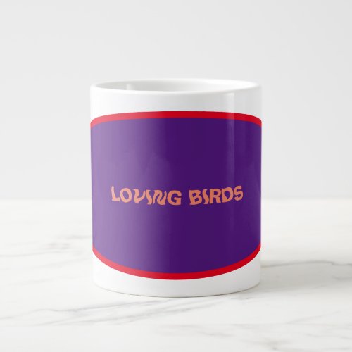 LOVE BIRD GIANT COFFEE MUG