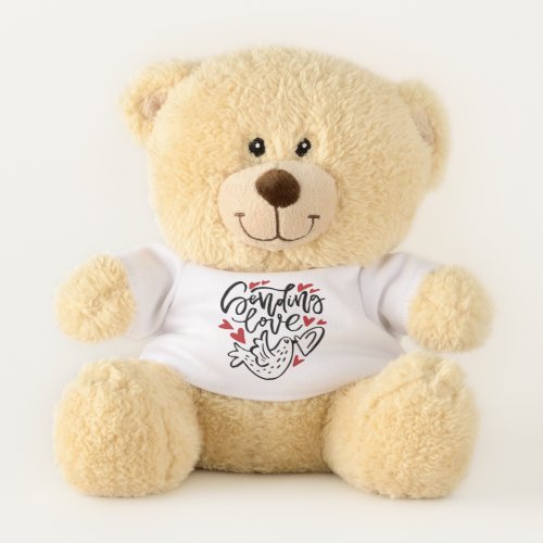Love Bird Sending Love Hand Lettered  Teddy Bear