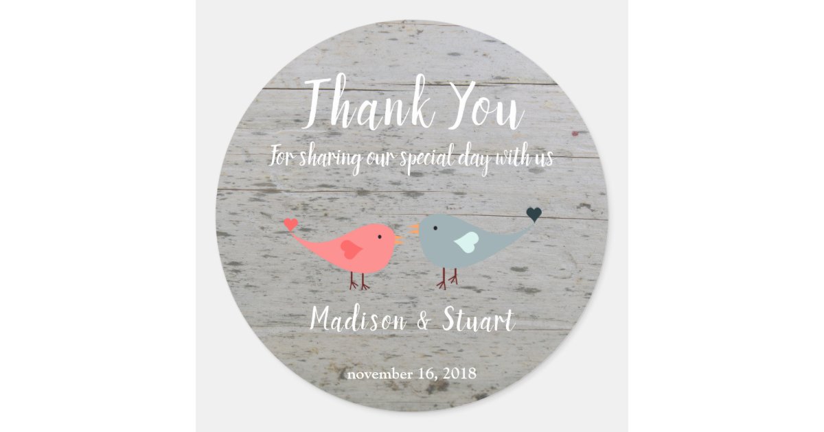 Love birds rustic wood Wedding Thank You Favor Classic Round Sticker ...