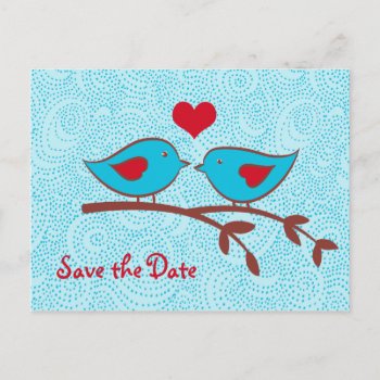 Love Birds Save The Date Postcard by artladymanor at Zazzle