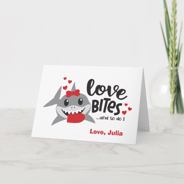 Love Bites | So Do I Funny Shark Girl Valentine Holiday Card (Front)