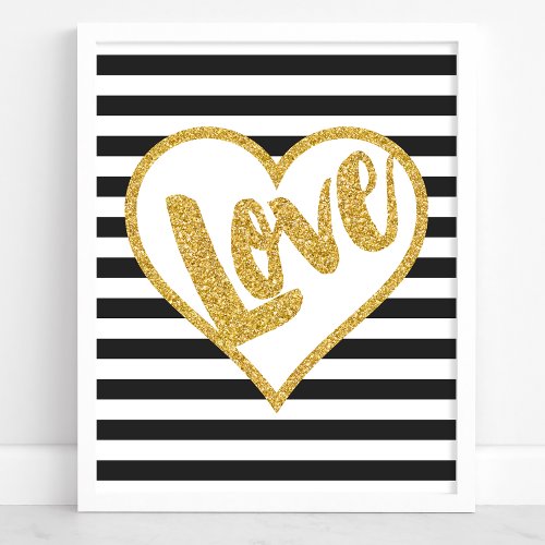 Love Black &Amp;Amp; White Gold Glitter Stripes Poster