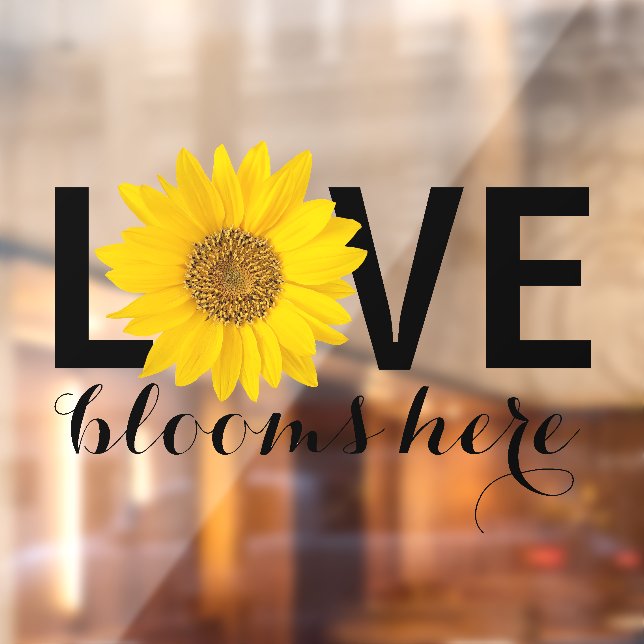 Love Blooms Here Sunflower Window Cling (Sheet 2)