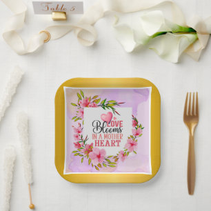 Love Blooms in a Mother's Heart Pink Floral Paper Plates