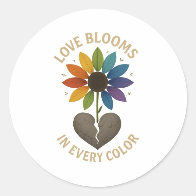 Love Blooms in Every Color Classic Round Sticker (Front)