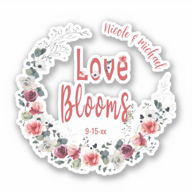 Love Blooms Personalized Bride Groom Wedding Date Sticker (Front)