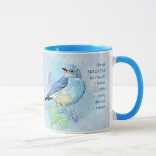 Love BLUEBIRDS so so much I Fun Quote  Mug