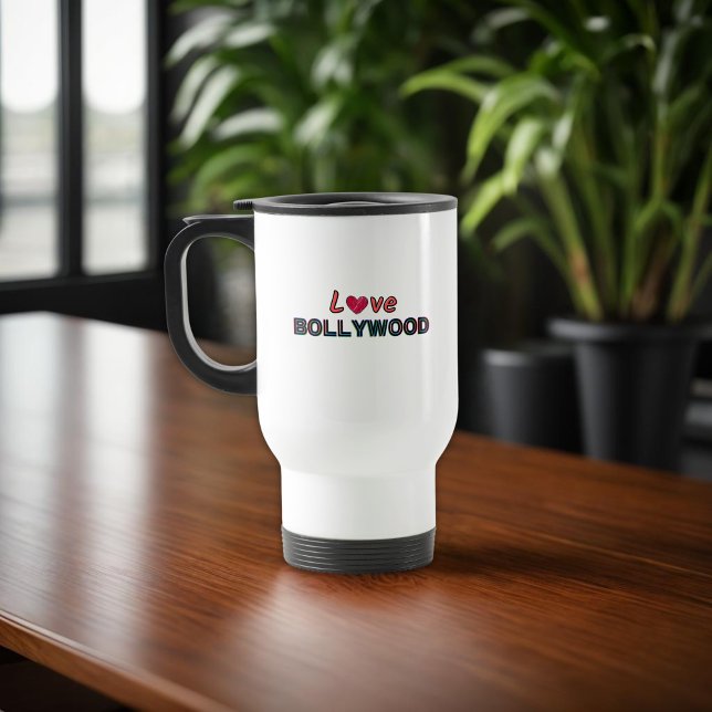 "LOVE BOLLYWOOD" INDIAN CINEMA APPRECIATION TRAVEL MUG (Creator Uploaded)