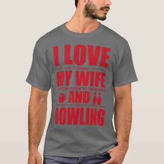 Love Bowling Wife Shirt 1