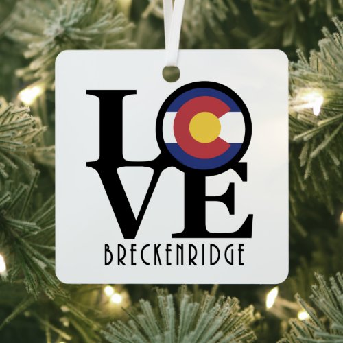 LOVE Breckenridge Colorado  Metal Ornament