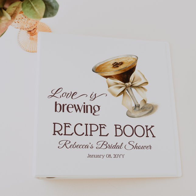 Love Brewing Espresso Martini Bridal Shower Recipe 3 Ring Binder (Creator Uploaded)