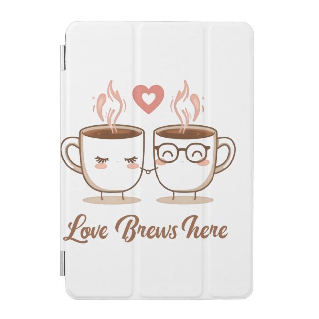 Love Brews Here – Cute Romantic Coffee Couple  iPad Mini Cover (Front)