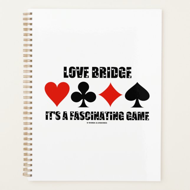 Love Bridge It's A Fascinating Game Card Suits Planner (Front)