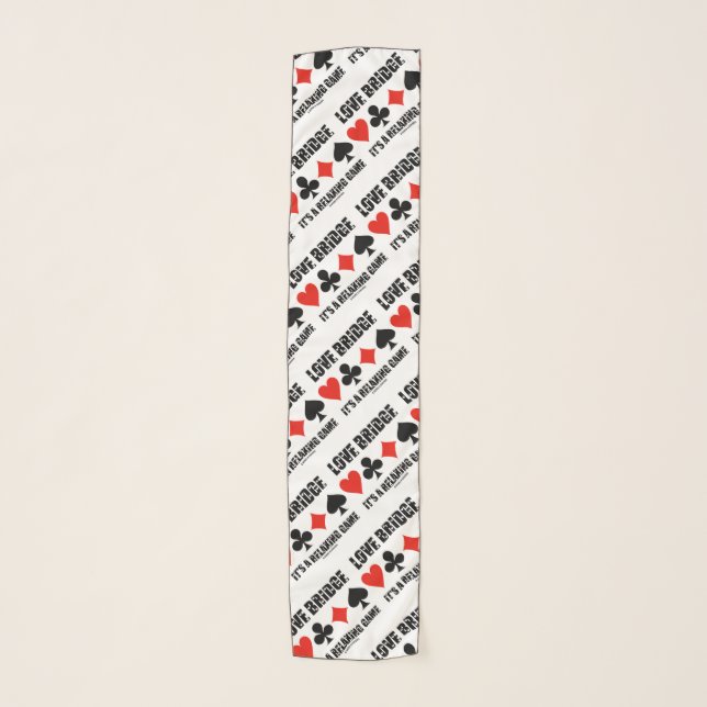 Love Bridge It's A Relaxing Game Four Card Suits Scarf (Front)