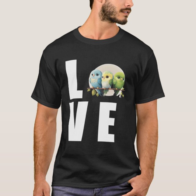 Love Budgie Mom Budgerigar Parakeet Bird 1 T-Shirt (Front)