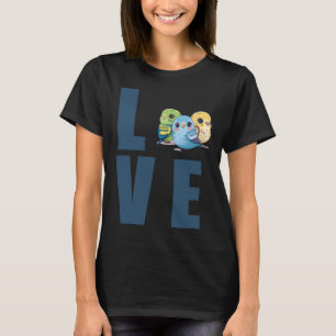 Love Budgie Mom Budgerigar Parakeet Bird 25 T-Shirt
