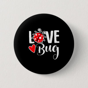 Love Bug Cute Valentine's Day Party Ladybug  Button