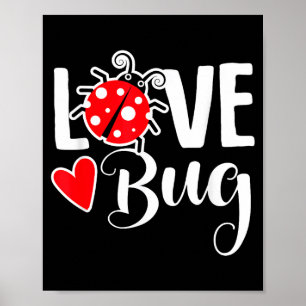 Love Bug Cute Valentine's Day Party Ladybug  Poster